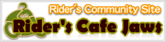 Rider's Cafe Jaws - バイク乗りのためのコミュニティサイト